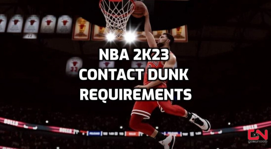 All Contact Dunk Requirements in NBA 2K23