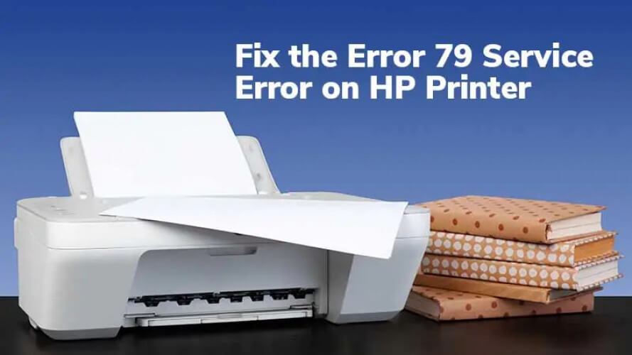 how to fix the error 79 Service Error on HP Printer