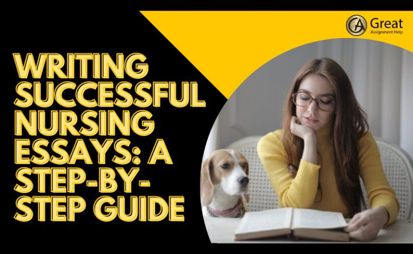 Writing Successful Nursing Essays: A Step-by-Step Guide