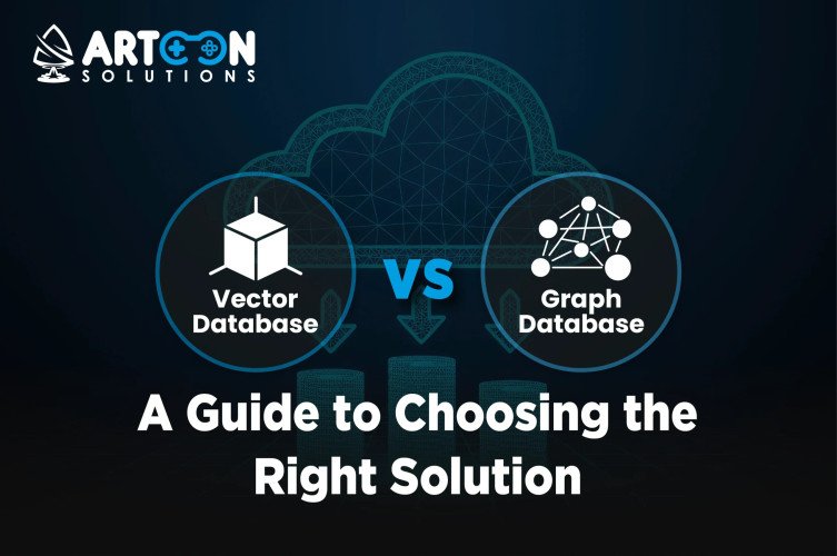 Vector Database vs Graph Database: A Guide to Choosing the Right Solution